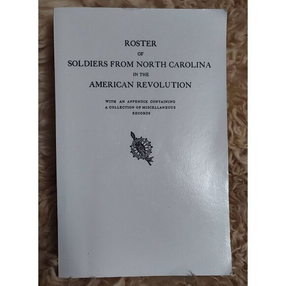 Roster of Soldiers from North Carolina in the American Revolution, Paperback 200 - Picture 2 of 4